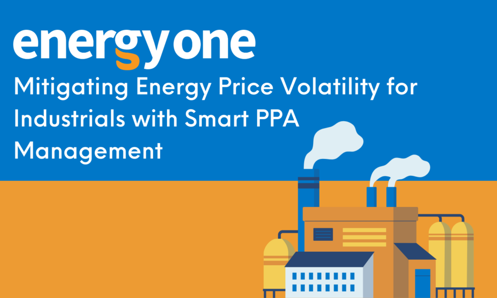 Mitigating Energy Price Volatility for Industrials with Smart PPA Management